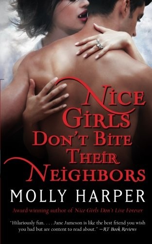 Molly Harper: Nice Girls Don't Bite Their Neighbors (Paperback, Gallery Books)