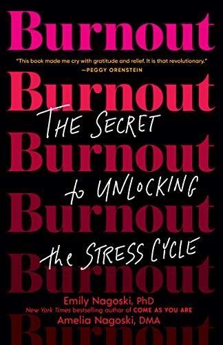 Emily Nagoski: Burnout (Paperback, 2020, Ballantine Books)