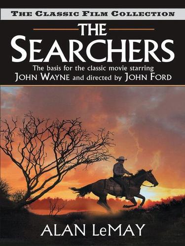 Alan LeMay: The Searchers (EBook, 2009, Dorchester Publishing Co., Inc.)