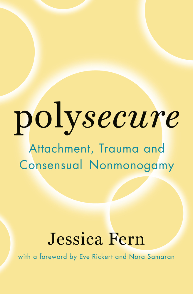 Nora Samaran, Jessica Fern, Eve Rickert: Polysecure (Paperback, 2022, Scribe Publications)