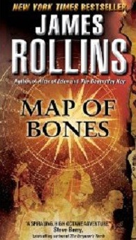 James Rollins: Map of bones (2011, Harper)