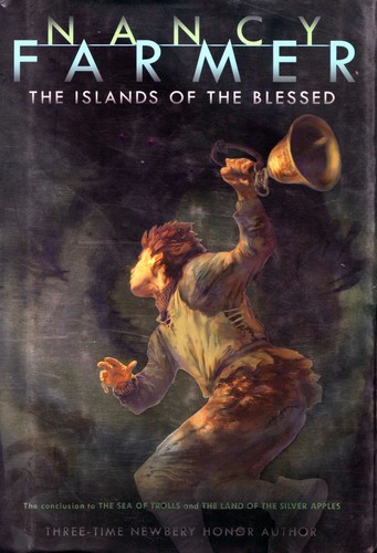 Nancy Farmer: The Islands of the Blessed (Hardcover, 2009, Atheneum Books for Young Readers)
