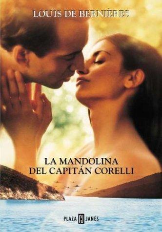 Louis de Bernières: La Mandolina del Capitan Corelli (Spanish language, 2001, Debolsillo)