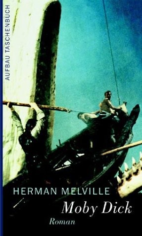 Herman Melville: Moby Dick. (Paperback, 2001, Aufbau Tb)