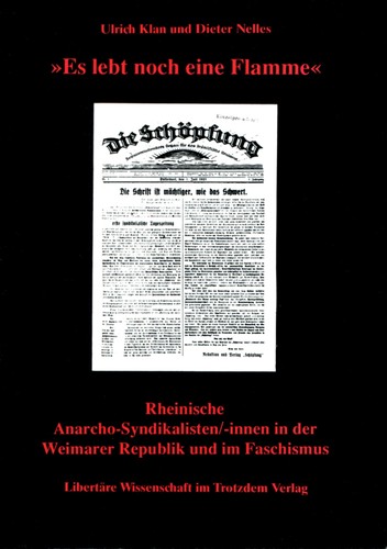 Ulrich Klan, Dieter Nelles: „Es lebt noch eine Flamme“ (Paperback, German language, 1990, Trotzdem Verlag)