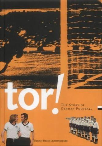 Ulrich Hesse-Lichtenberger: Tor! (Hardcover, 2002, WSC Books Limited)