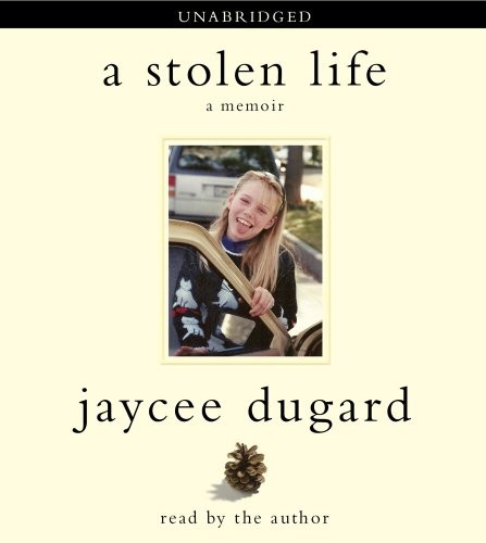 Jaycee Lee Dugard: A Stolen Life (AudiobookFormat, 2011, Simon & Schuster Audio)