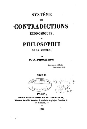 Pierre-Joseph Proudhon: Système des contradictions économiques, ou, Philosophie de la misère (Guillaumin)