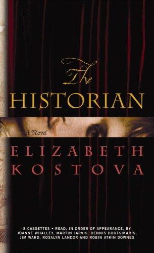 Elizabeth Kostova: The Historian (2005, Hachette Audio)