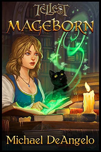 Michael DeAngelo: Mageborn (Paperback, 2014, CreateSpace Independent Publishing Platform)