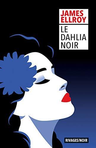 James Ellroy: Le dahlia noir (French language, 2019)