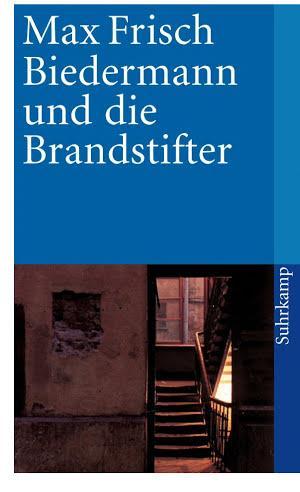 Max Frisch, Michael Bullock: Biedermann und die Brandstifter (German language)