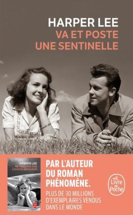 Harper Lee: Va et poste une sentinelle (French language, Le Livre de poche)