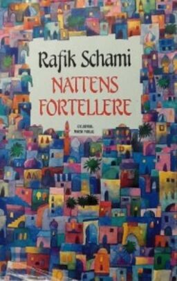 Rafik Schami: Nattens fortellere (Norwegian (Bokmål) language, 1991, Gyldendal)