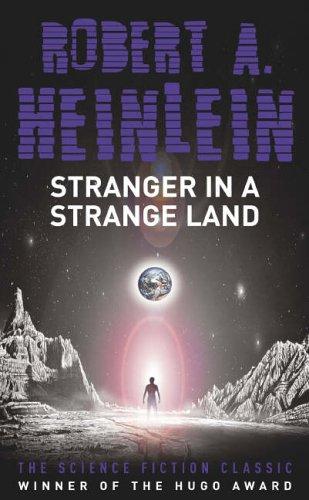 Robert A. Heinlein: Stranger in a Strange Land (2005)