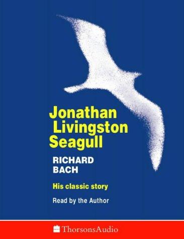 Richard Bach: Jonathan Livingston Seagull (AudiobookFormat, 1998, Thorsons)