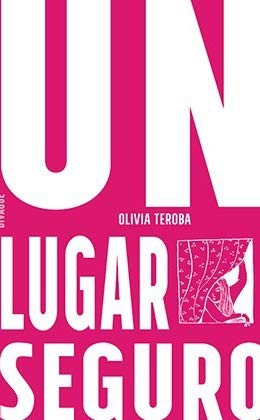 Oliva Tebora: Un lugar seguro (Paperback, 2019, Paraíso perdido)