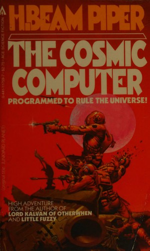 H. Beam Piper: The Cosmic Computer (Junkyard Planet) (1983, Ace)