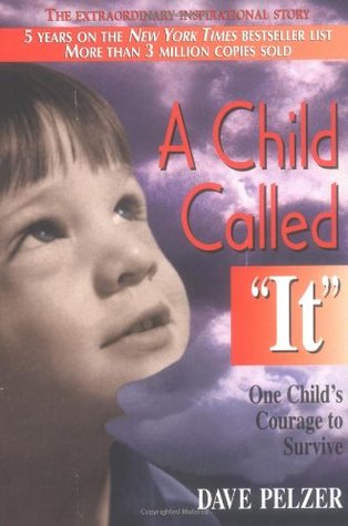 Dave Pelzer: Child Called It (2019, Orion Publishing Group, Limited)