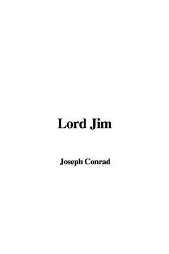 Joseph Conrad: Lord Jim (2007, IndyPublish)