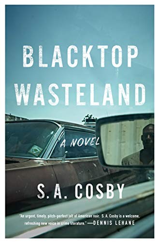 S. A. Cosby: Blacktop Wasteland (Hardcover, 2020, Flatiron Books)