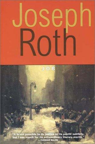 Joseph Roth: Job, the story of a simple man (2003, Overlook Press)