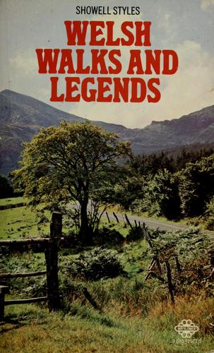 Showell Styles: Welsh walks and legends (1979, Mayflower)