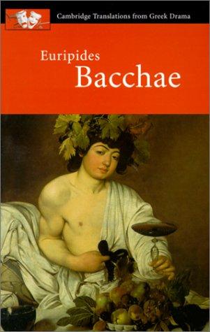 Euripides: Bacchae (2000, Cambridge University Press)
