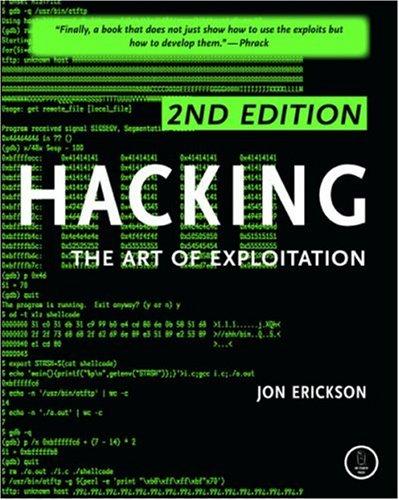 Jon Erickson: Hacking (2007, No Starch Press)