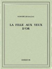 Honoré de Balzac: La fille aux yeux d’or (French language)