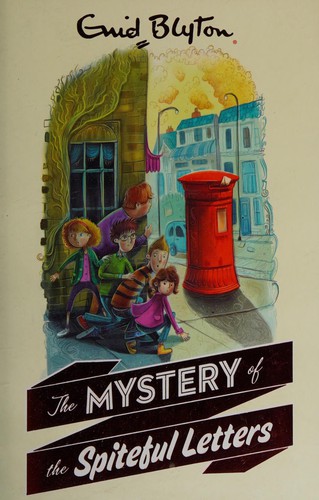 Enid Blyton: The Mystery of the Spiteful Letters (2014, Egmont)