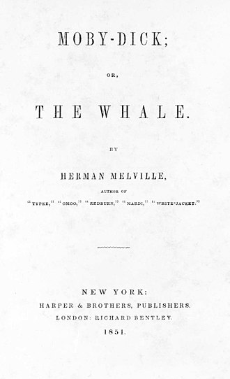 Herman Melville: Moby Dick (1851, Richard Bentley)