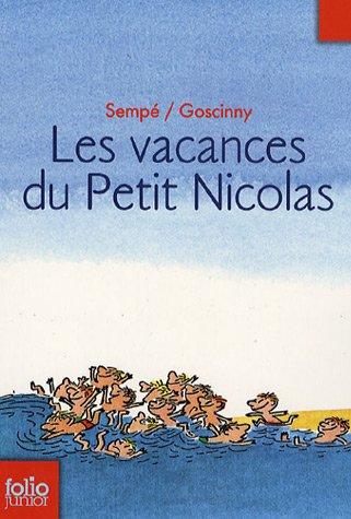 René Goscinny, Jean-Jacques Sempé: Les Vacances Du Petit Nicolas (Paperback, French language, 2007, Gallimard)