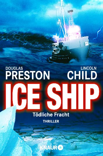 Douglas Preston, Lincoln Child: Ice Ship (Paperback, German language, 2002, Knaur)
