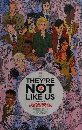 Stephenson, Eric (Graphic novelist): They're not like us (2015)