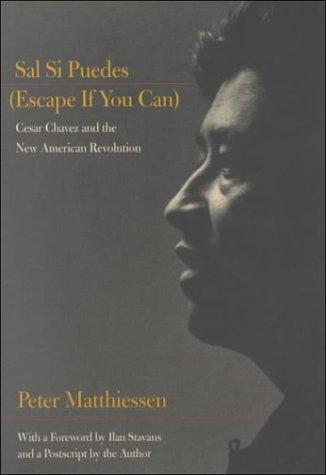 Peter Matthiessen: Sal Si Puedes  (Escape If You Can) (Paperback, 2000, University of California Press)
