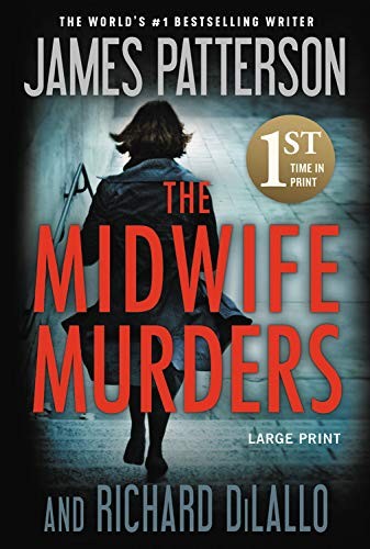 James Patterson, Richard DiLallo: The Midwife Murders (Paperback, 2020, Grand Central Publishing)