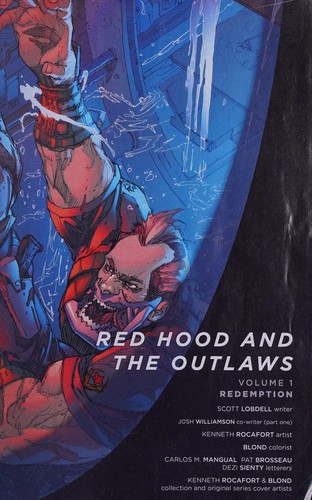 Scott Lobdell: Red Hood and the Outlaws volume 1 (2012, DC Comics)