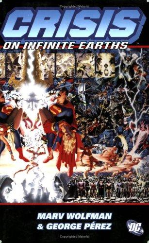 Marv Wolfman, George Perez: Crisis on Infinite Earths (Paperback, 2001, DC Comics)