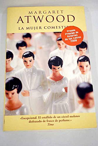 Margaret Atwood, JUAN JOSE ESTRELLA GONZALEZ: La mujer comestible (Paperback, Spanish language, 2003, ADULTOS ANTIGUO)