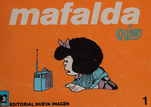 Quino: Mafalda (Spanish language, 1977, Editorial Nueva Imagen)