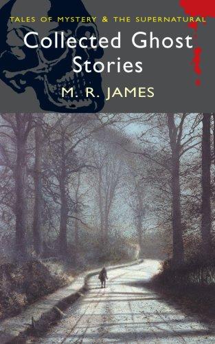 M.R. James: Collected Ghost Stories (Paperback, 2007, Wordsworth Editions Ltd)