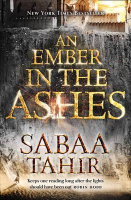 Sabaa Tahir: An Ember in the Ashes (2016, HarperCollins)