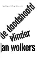 Jan Wolkers: De doodshoofdvlinder (Dutch language, 1979, Bezige Bij)