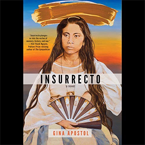 Gina Apostol: Insurrecto (AudiobookFormat, 2018, HighBridge Audio)