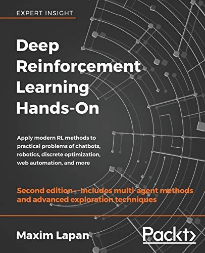 Maxim Lapan: Deep Reinforcement Learning Hands-On (2020, Packt Publishing, Limited, Packt Publishing)