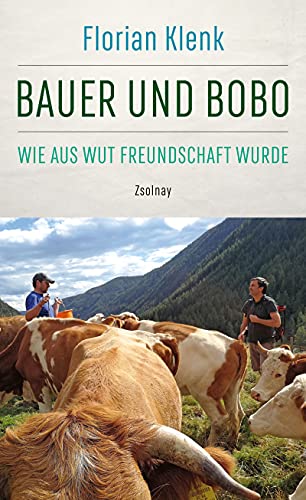 Florian Klenk: Bauer und Bobo (Hardcover, Deutsch language, 2021, Paul Zsolnay Verlag)
