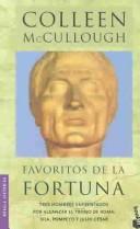 Colleen McCullough: Favoritos De LA Fortuna (Paperback, Spanish language, 2003, Planeta)