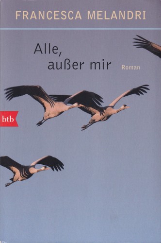 Francesca Melandri: Alle, außer mir (German language, 2020, btb)