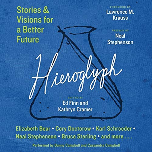 Ed Finn, Kathryn Cramer: Hieroglyph (AudiobookFormat, 2014, HarperCollins Publishers and Blackstone Audio, Harpercollins)